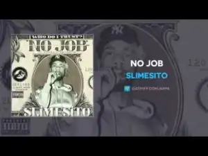 SlimeSito - No Job